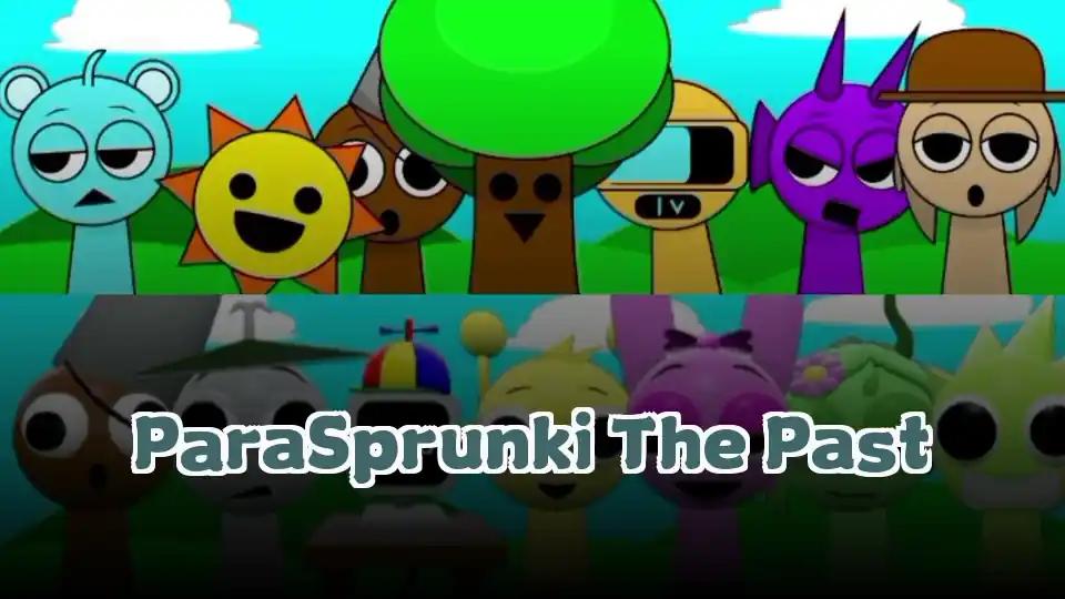 ParaSprunki The Past