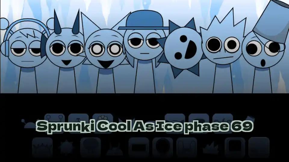 Sprunki Cool As Ice phase 69