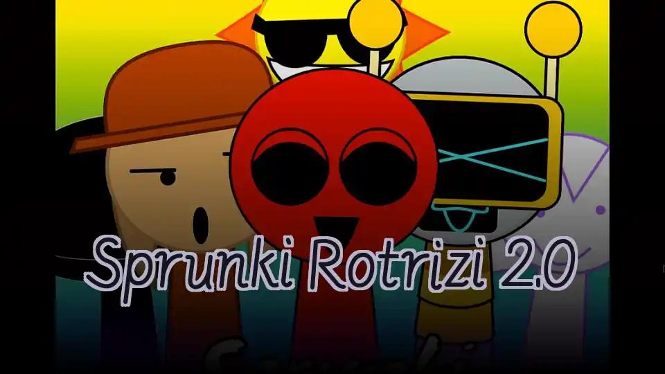 Sprunki Rotrizi 2.0