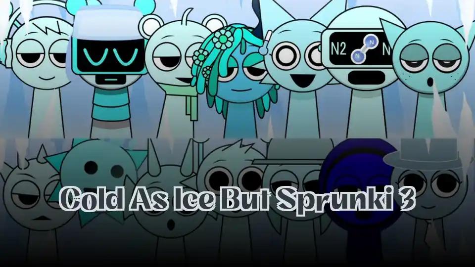 Cold As Ice But Sprunki 3