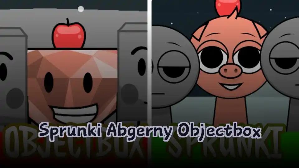 Sprunki Abgerny Objectbox