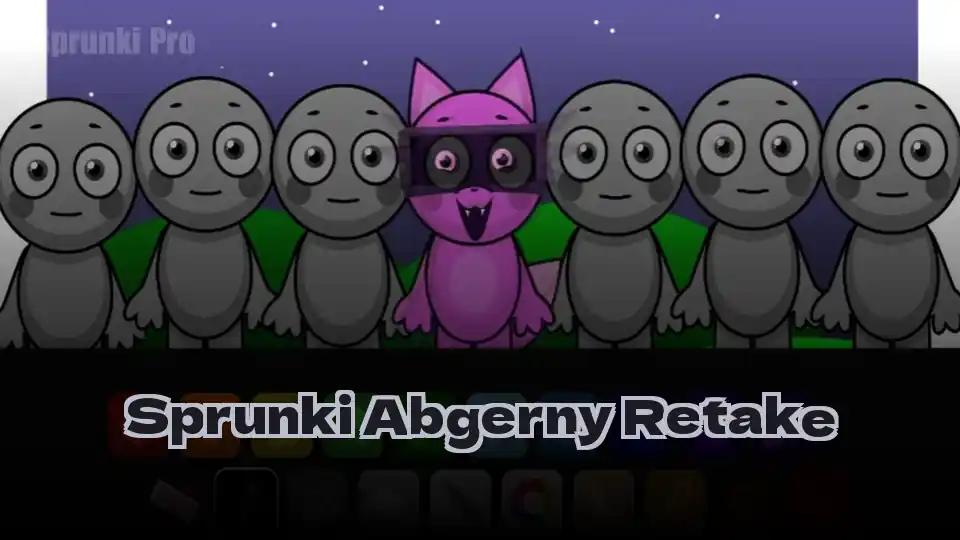 Sprunki Abgerny Retake