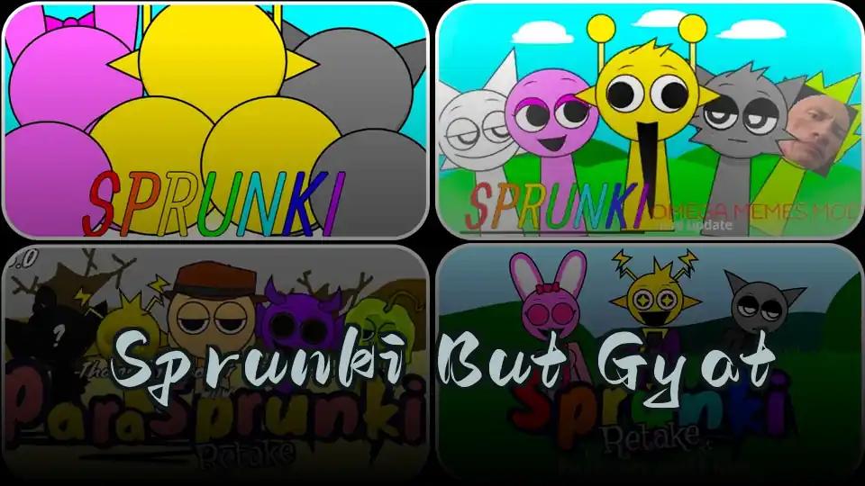 Sprunki But Gyat