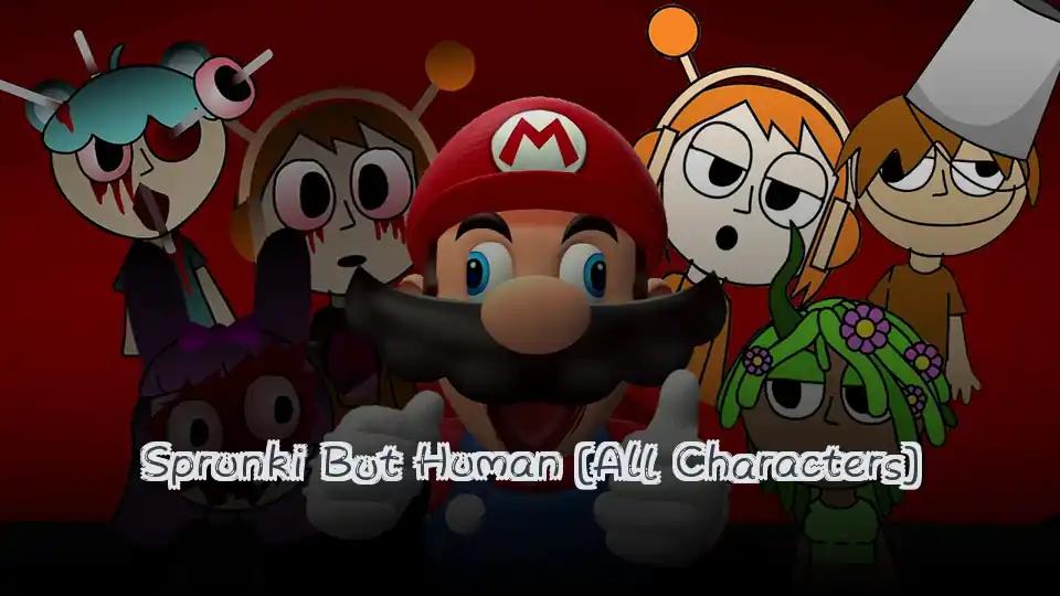 Sprunki But Human [All Characters]