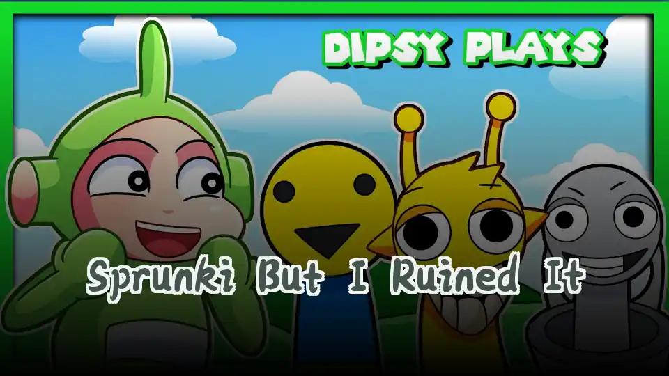 Sprunki But I Ruined It