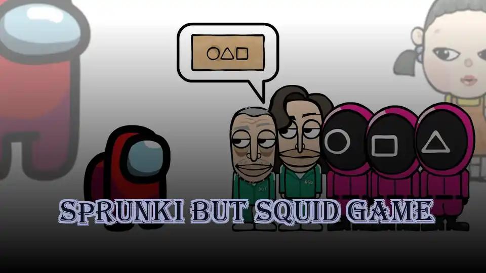 Sprunki But Squid Game