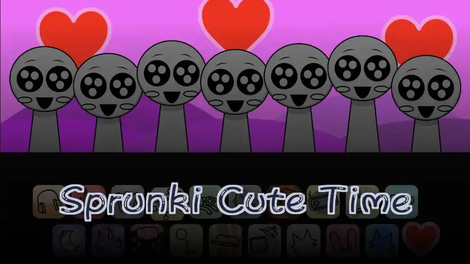 Sprunki Cute Time