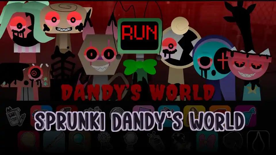 Sprunki Dandy's World