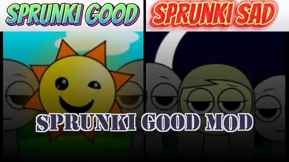 Sprunki Good Mod