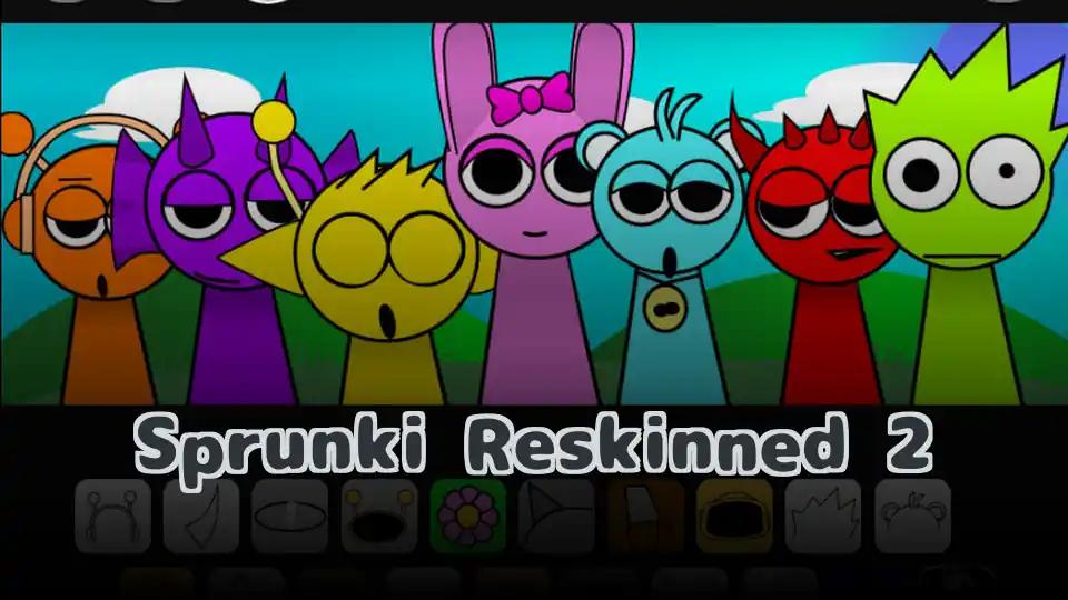 Sprunki Reskinned 2