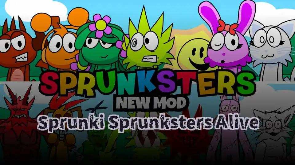 Sprunki Sprunksters Alive