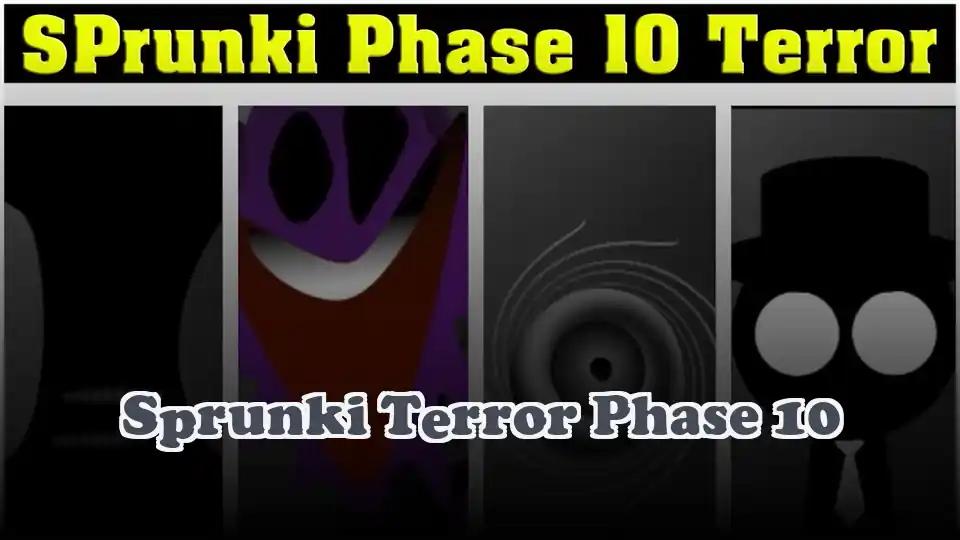 Sprunki Terror Phase 10