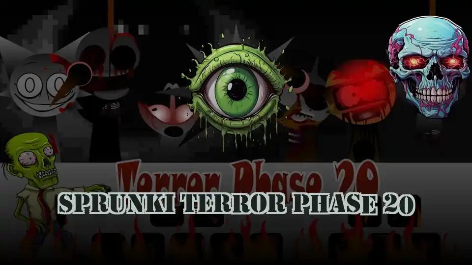 Sprunki Terror Phase 20
