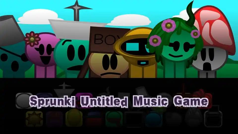 Sprunki Untitled Music Game