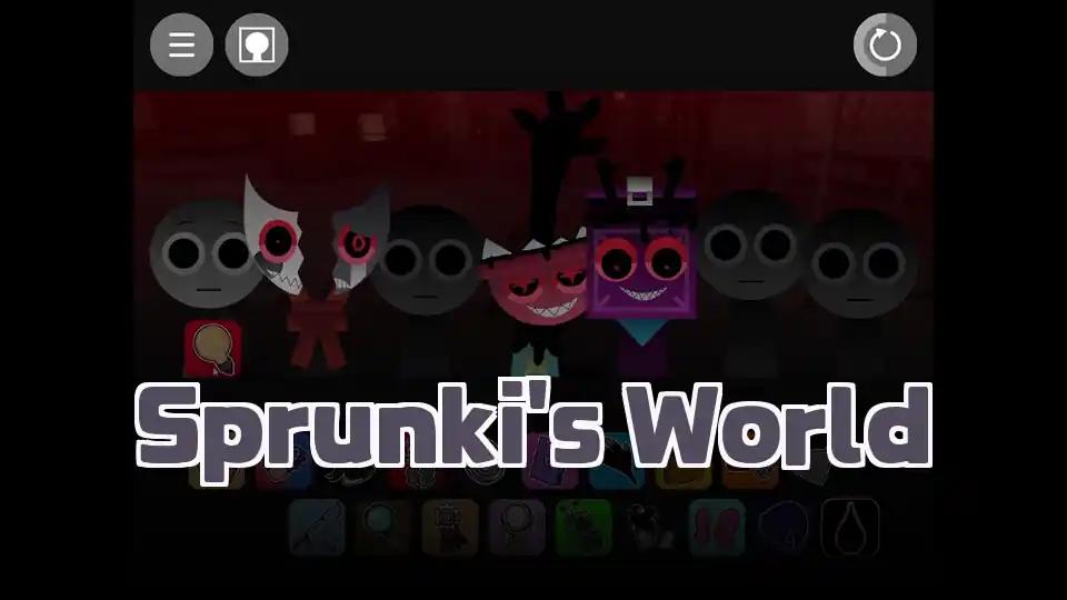 Sprunki's World