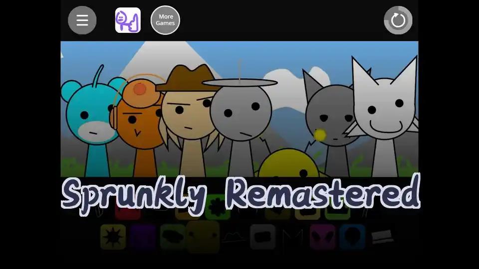Sprunkly Remastered