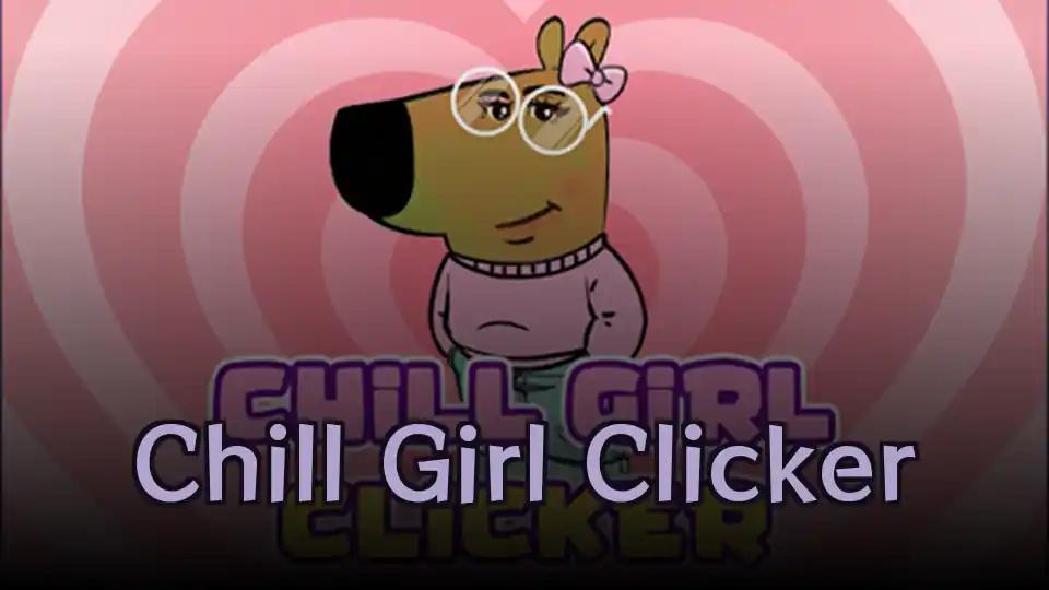 Chill Girl Clicker