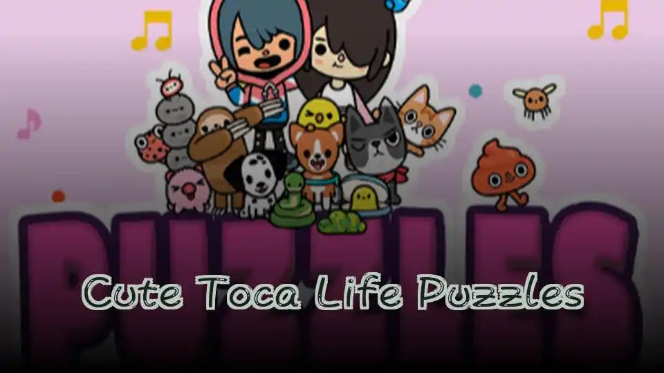 Cute Toca Life Puzzles