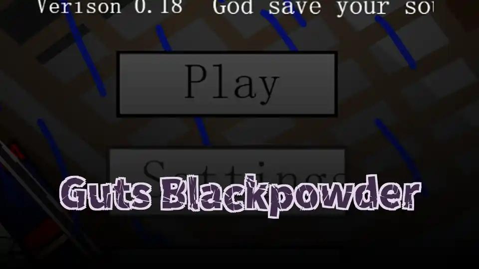 Guts Blackpowder