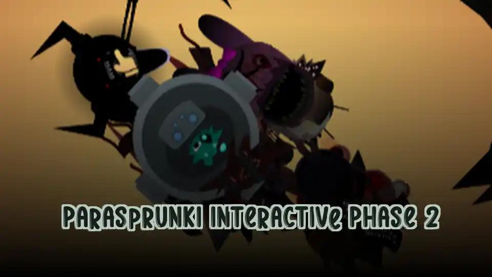 Parasprunki Interactive Phase 2