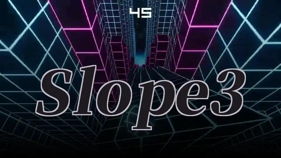 Slope 3
