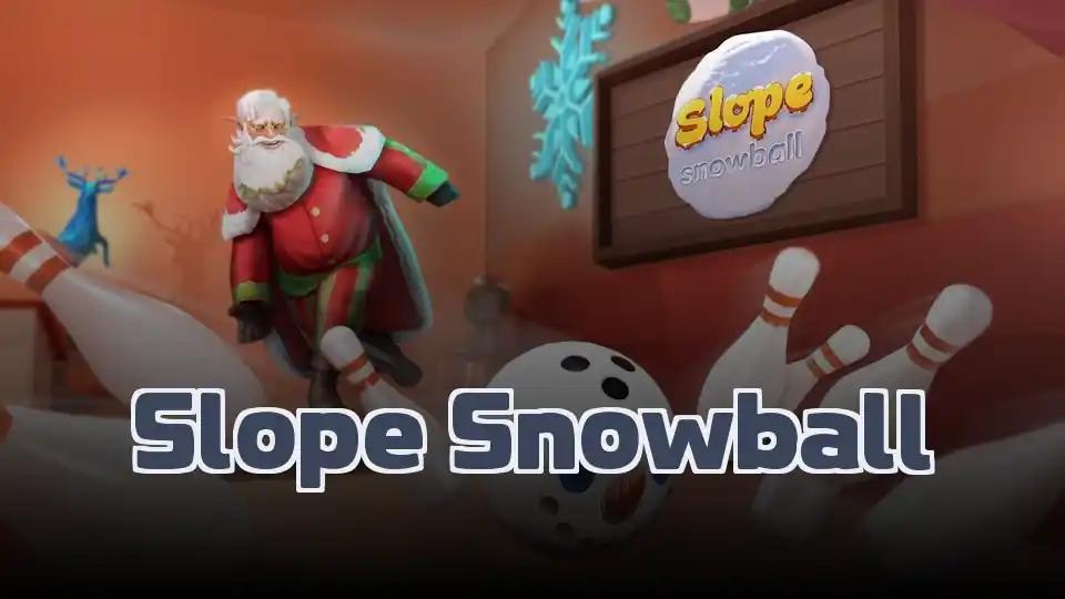 Slope Snowball