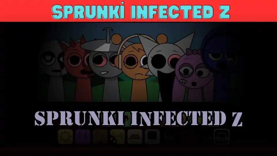 Sprunki Infected Z
