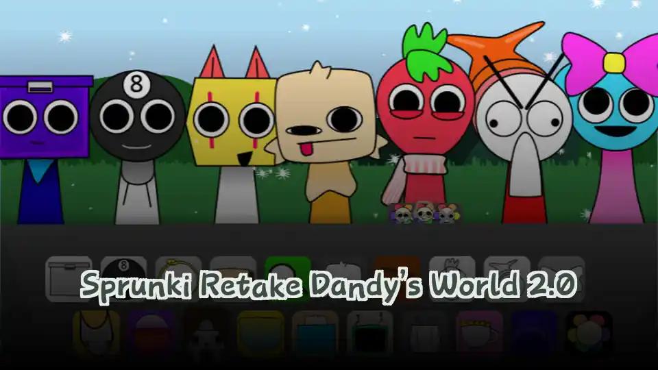 Sprunki Retake Dandy’s World 2.0