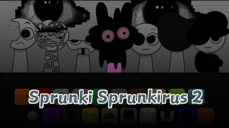 Sprunki Sprunkirus 2