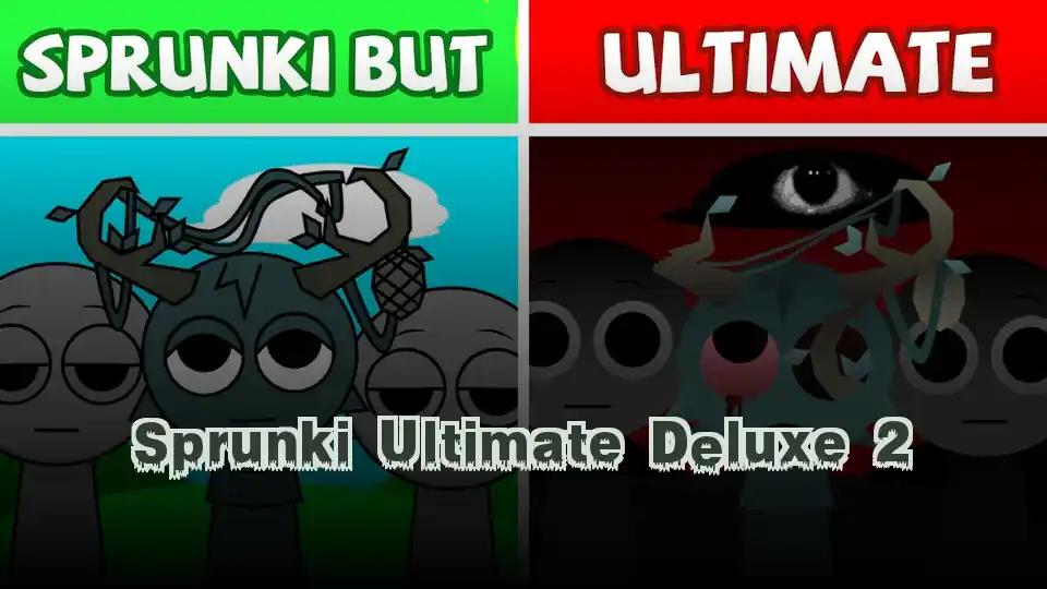 Sprunki Ultimate Deluxe 2