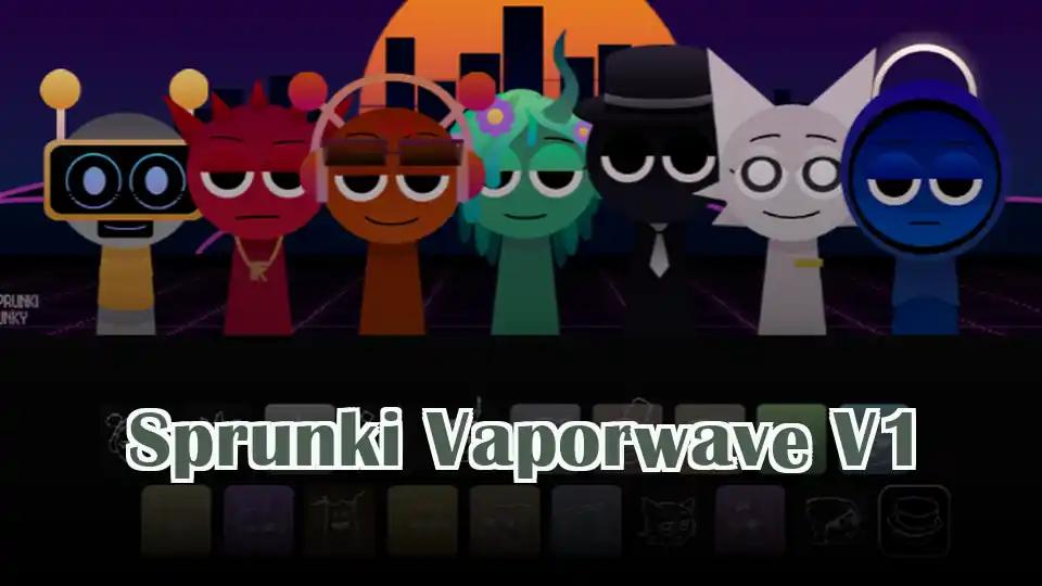 Sprunki Vaporwave V1