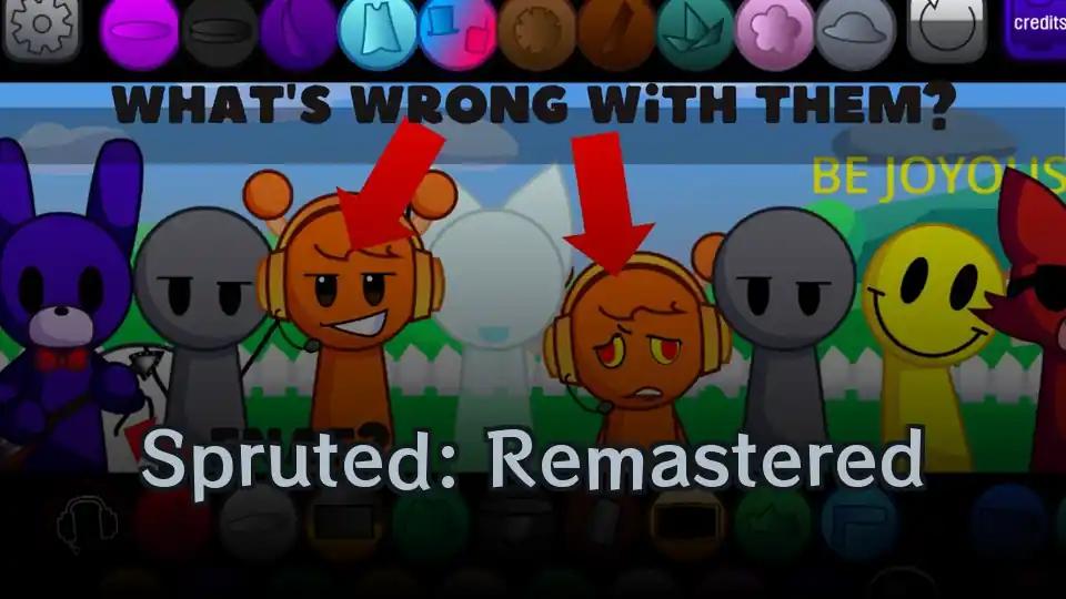 Spruted: Remastered