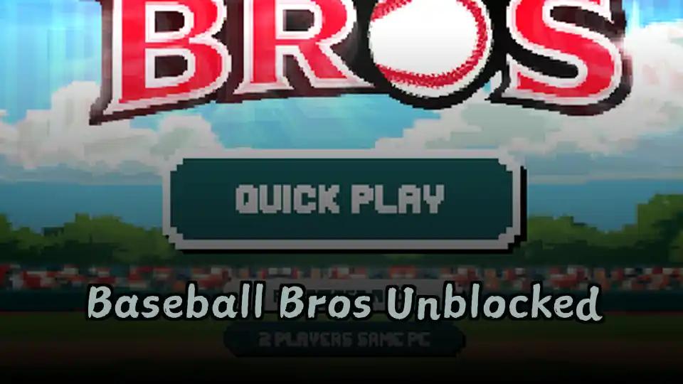 Baseball Bros Unblocked
