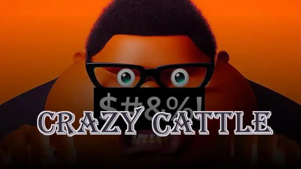 Crazy Cattle