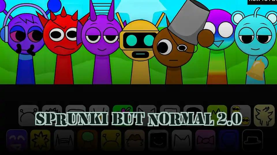 Sprunki But Normal 2.0