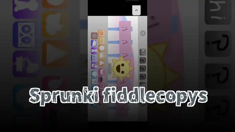 Sprunki fiddlecopys