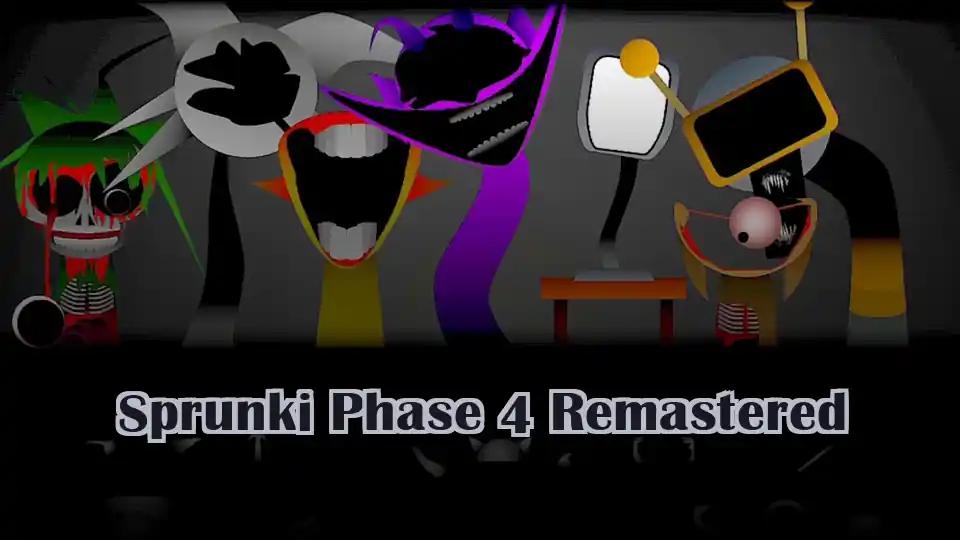 Sprunki Phase 4 Remastered