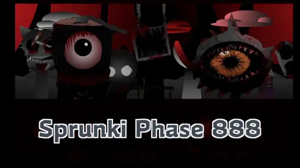 Sprunki Phase 888