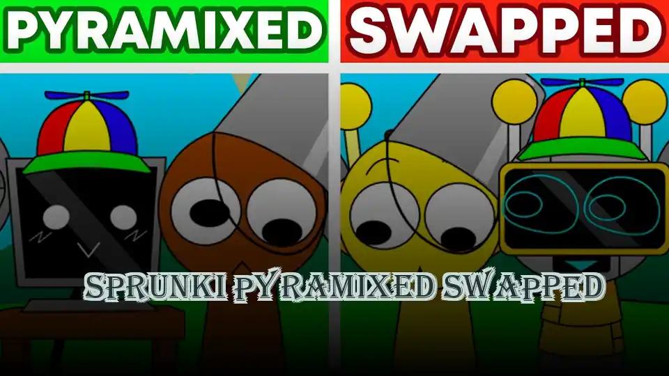 Sprunki Pyramixed Swapped
