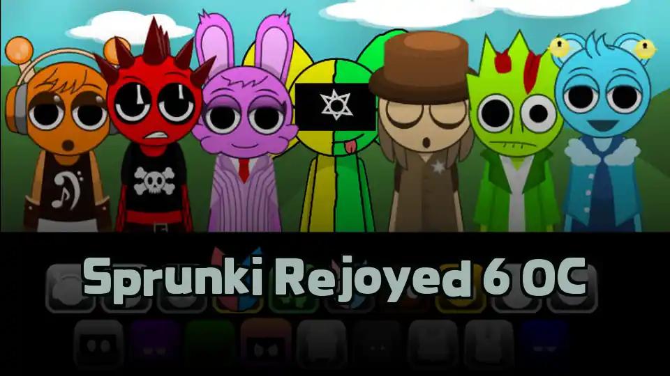 Sprunki Rejoyed 6 OC