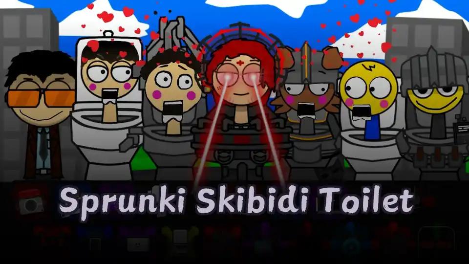 Sprunki Skibidi Toilet
