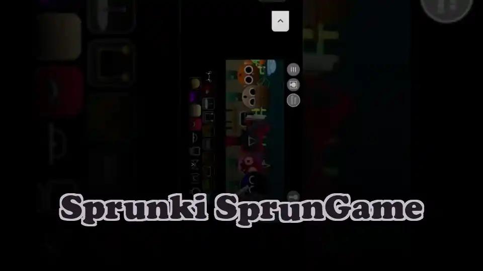 Sprunki SprunGame