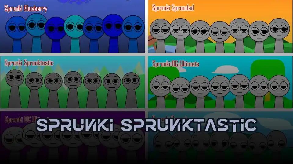 Sprunki Sprunktastic