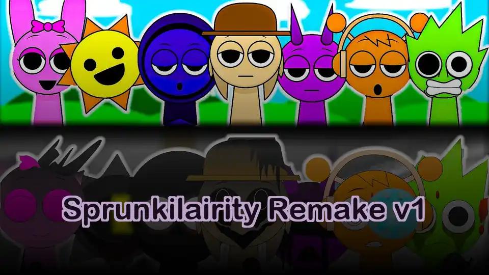Sprunkilairity Remake v1