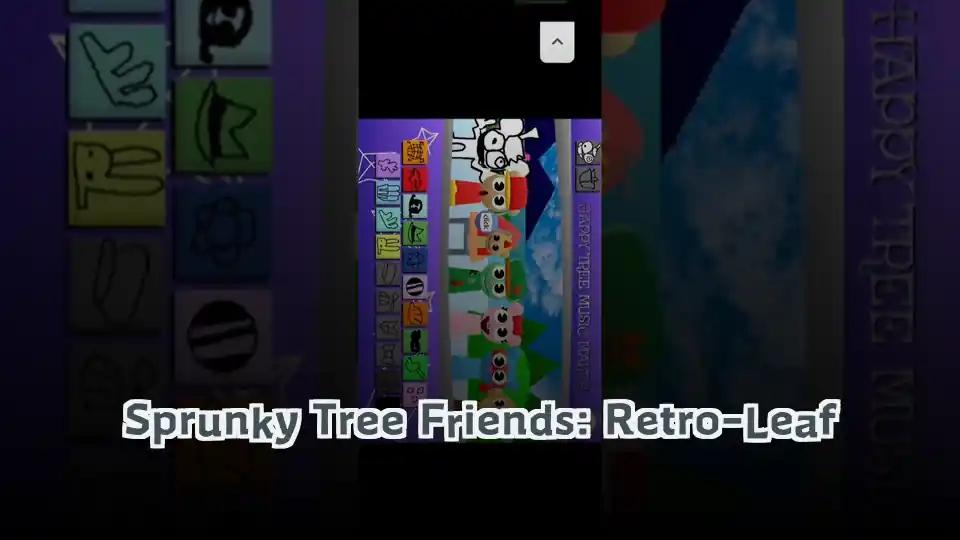 Sprunky Tree Friends: Retro-Leaf