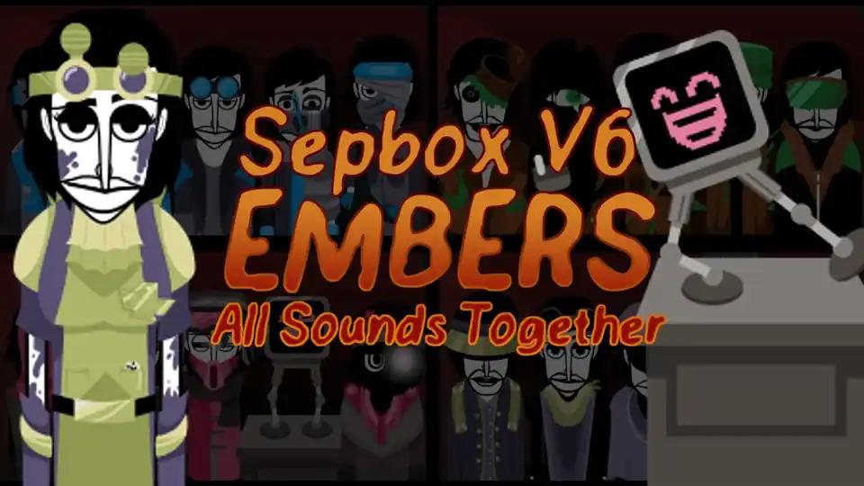 Sepbox V6 Embers