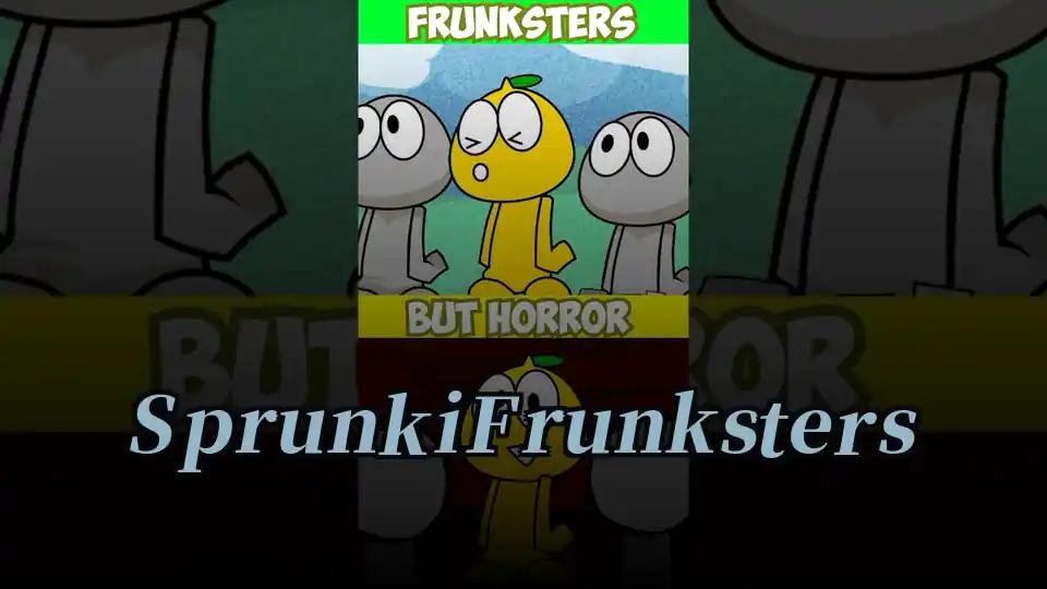 Sprunki Frunksters