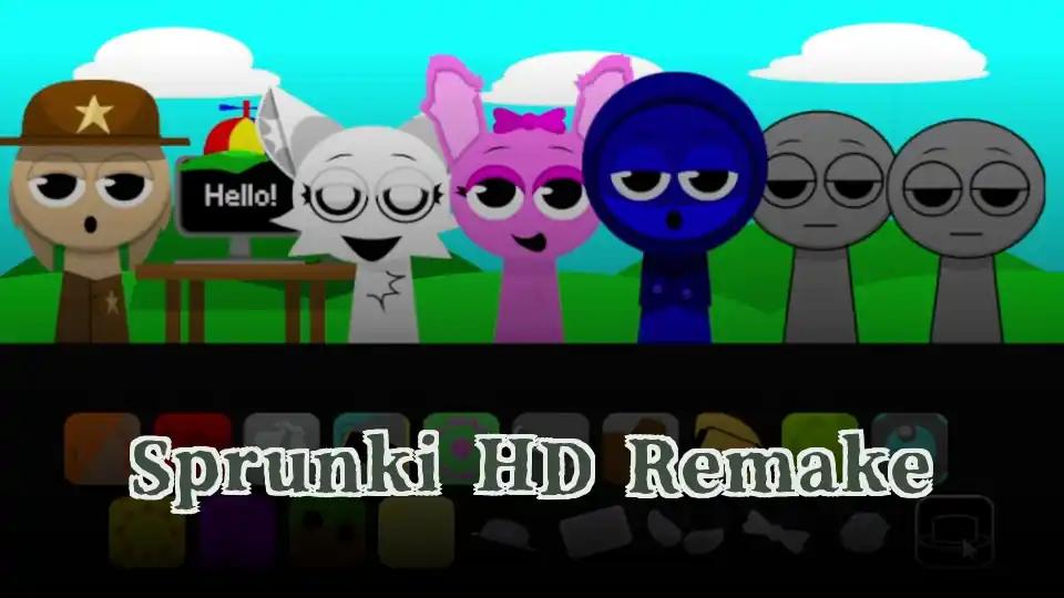 Sprunki HD Remake