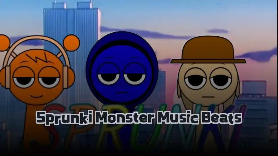 Sprunki Monster Music Beats