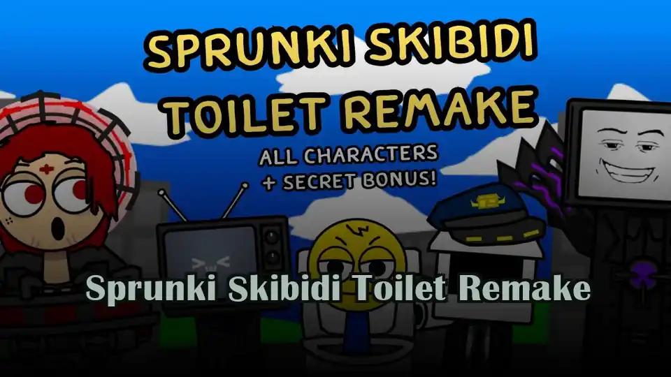 Sprunki Skibidi Toilet Remake